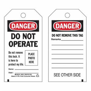 Self-Laminating "Do Not Operate" Tags - Polyester, English, 3", 5-3/4", Pack, 10, Black/Red on White, Danger. Do not operate. Do not remove this lock. It is here to protect my life.
